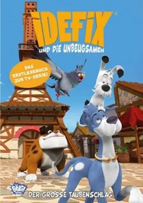Image de Idefix und die Unbeugsamen - Der große Taubenschlag