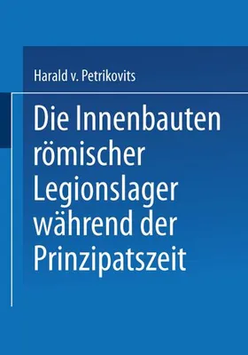 Obrázok produktu pre Die Innenbauten römischer Legionslager während der Prinzipatszeit