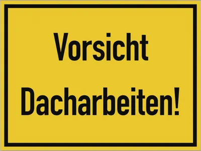 Produktbild von Dreifke® Vorsicht Dacharbeiten!, Alu, 400x300 mm