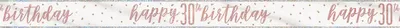 Produktbild von Roségoldenes Banner mit Zahl 30 für 30. Geburtstag oder Jubiläum, ca. 274 cm