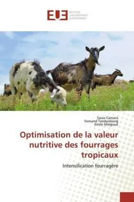 Produktbild von Optimisation de la valeur nutritive des fourrages tropicaux
