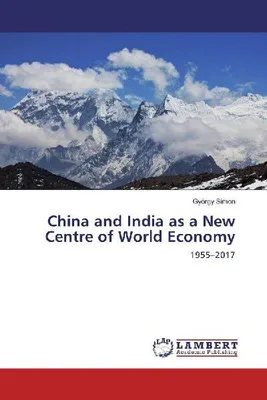 Produktbild von China and India as a New Centre of World Economy