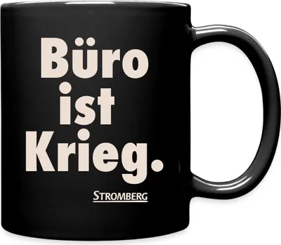 Produktbild von Spreadshirt Stromberg Spruch Büro Ist Krieg Tasse Einfarbig, One size, Schwarz
