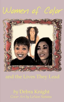 Produktbild von Women of Color and the Lives They Lead
