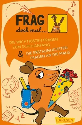 Produktbild von Frag doch mal ... die Maus: Die wichtigsten Fragen zum Schulanfang / Die erstaunlichsten Fragen an die Maus