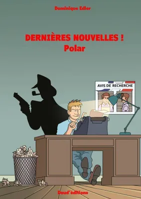 Image de Dernières nouvelles polar Doud'