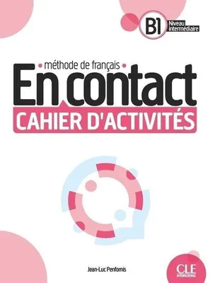 Productafbeelding van En Contact - Niveau B1 - Cahier d'activites + audio téléchargeable