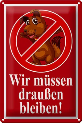 Produktbild von Blechschild Hinweis 20x30cm Wir müssen draußen bleiben