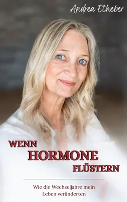 Produktbild von Buch: Persönliche Geschichte für Frauen in den Wechseljahren – Eine Begleitung
