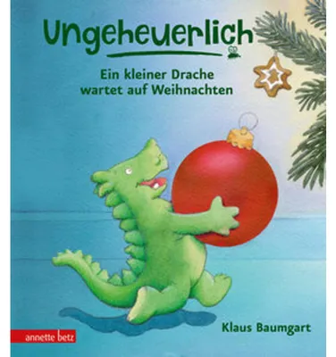Produktbild von Ungeheuerlich - Ein kleiner Drache wartet auf Weihnachten