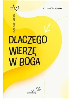 Immagine prodotto di Dlaczego wierzę w Boga - Marcin Godawa
