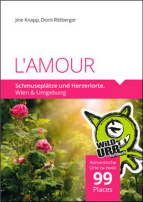 Produktbild von L'AMOUR. Schmuseplätze und Herzerlorte