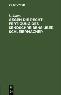 Produktbild von Gegen die Rechtfertigung des Sendschreibens über Schleiermacher