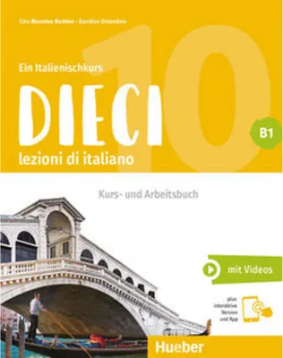Produktbild von Dieci B1. Kurs- und Arbeitsbuch plus interaktive Version