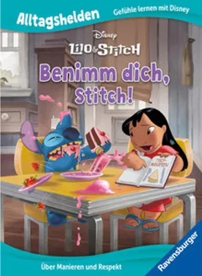 Produktbild von Alltagshelden - Gefühle lernen mit Disney: Disney Lilo & Stitch - Benimm dich, Stitch! Über Manieren und Respekt.