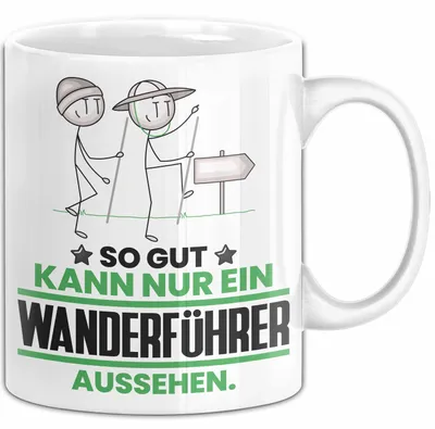 Produktbild von Wanderführer Geschenk Tasse So Gut Kann Nur Ein Wanderführer Aussehen Geschenkidee Kaffee-Becher (Weiß)