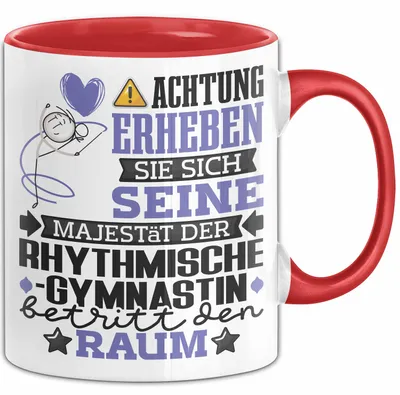 Produktbild von RhythmischeGymnastin Geschenk Tasse Lustiger Spruch Erheben Sie Sich Der RhythmischeGymnastin Betritt den Raum (Rot)