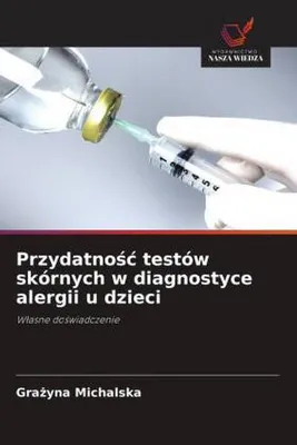Produktbild von Przydatno¿¿ testów skórnych w diagnostyce alergii u dzieci