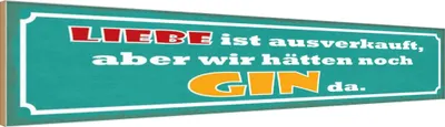 Produktbild von vianmo Holzschild 10x46 cm Liebe t aber Gin da Dekoration