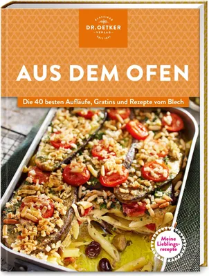 Produktbild von Meine Lieblingsrezepte: Aus dem Ofen