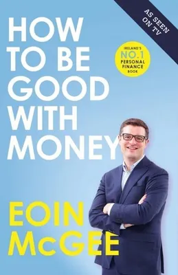 Image de How to Be Good With Money