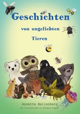 Produktbild von Bellenberg, A: Geschichten von ungeliebten Tieren