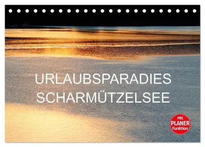 Produktbild von Urlaubsparadies Scharmützelsee (Tischkalender 2027 DIN A5 quer), CALVENDO Monatskalender