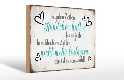 Produktbild von Holzschild Spruch 30x20cm in guten Zeiten Händchen halten