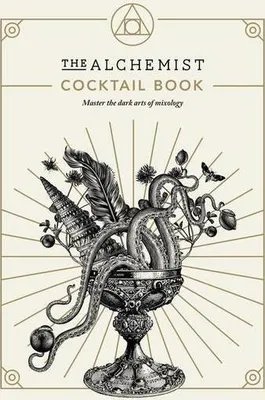 Obrázek produktu pro The Alchemist Cocktail Book