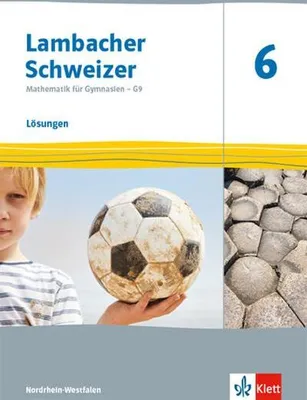 Obrázek produktu pro Lambacher Schweizer Mathematik 6 - G9. Ausgabe Nordrhein-Westfalen. Lösungen Klasse 6