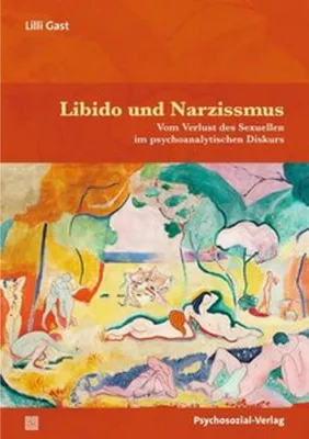 Obrázok produktu pre Buch: Psychoanalytische Konzeption des Narzissmus – Entwicklung und Transformation