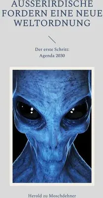 Obrázok produktu pre Außerirdische fordern eine neue Weltordnung