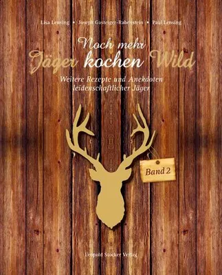 Produktbild von Noch mehr Jäger kochen Wild. Bd.2