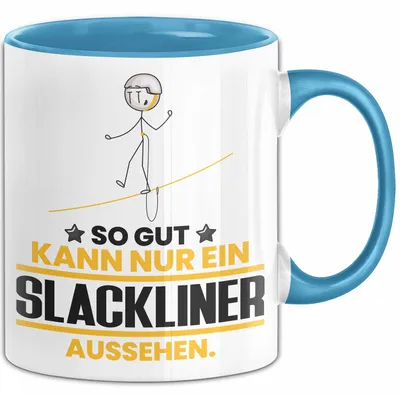 Produktbild von Slackliner Geschenk Tasse So Gut Kann Nur Ein Slackliner Aussehen Geschenkidee Kaffee-Becher (Blau)