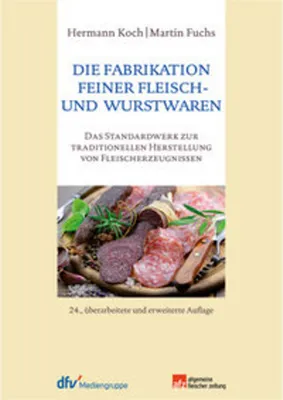 Produktbild von Die Fabrikation feiner Fleisch- und Wurstwaren