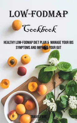 Produktbild von Low-FODMAP Cookbook