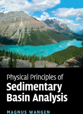 Obrázek produktu pro Physical Principles of Sedimentary Basin Analysis