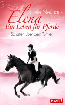 Produktbild von Elena - Ein Leben für Pferde 03. Schatten über dem Turnier
