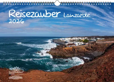 Produktbild von Reisezauber Lanzarote DIN A3 Kalender für 2026 Arrecife Reise Urlaub Strand Spanien - Seelenzauber
