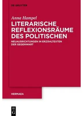 Produktbild von Literarische Reflexionsräume des Politischen