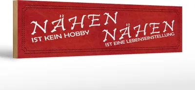 Produktbild von Holzschild Nähen ist kein Hobby, 46x10 cm, Holzschilder Spruch
