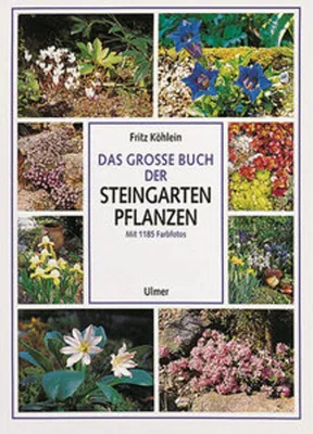 Image de Das große Buch der Steingartenpflanzen