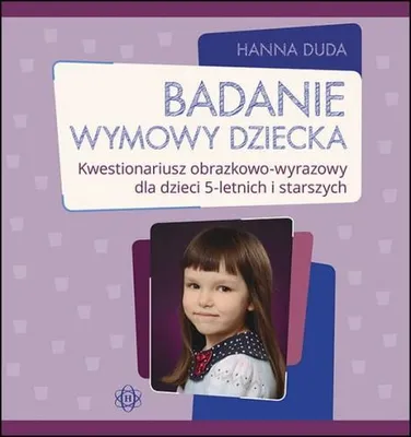 Zdjęcie produktu dla Badanie wymowy dziecka - Hanna Duda (Buch auf Polnisch)