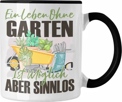 Produktbild von Trendation - Garten Tasse Geschenk Spruch Hobby-Gärtner Geschenkidee Ein Leben Ohne Garten (Schwarz)