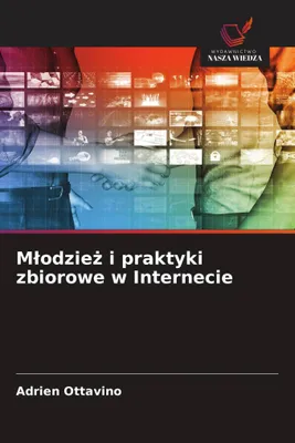 Produktbild von M¿odzie¿ i praktyki zbiorowe w Internecie