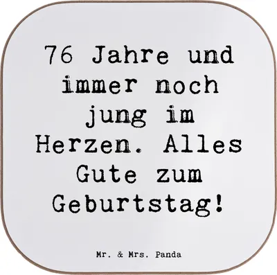 Produktbild von Mr. & Mrs. Panda Tischuntersetzer Spruch 76. Geburtstag Herzjung - Weiß - Geschenk, liebevoller, Feiern, Holzuntersetzer, gläseruntersetzer, Tischschoner, Glückwunsch