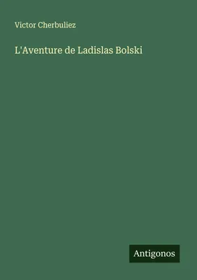Produktbild von Das Abenteuer des Ladislaus Bolski