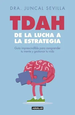 Produktbild von Tdah: de la Lucha a la Estrategia / Adhd: From Struggle to Strategy