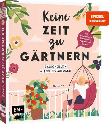 Produktbild von Keine Zeit zu gärtnern - Balkonglück mit wenig Aufwand