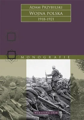 Zdjęcie produktu dla Wojna Polska 1918–1921